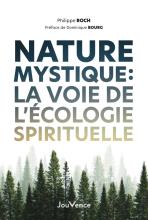Nature mystique : la voie de l’écologie spirituelle
